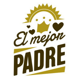 Melhor emblema de inscrição de pai coração sol Desenho PNG