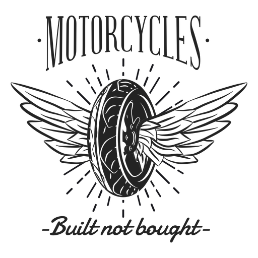 Wheel wing text motocycle motto badge PNG Design
