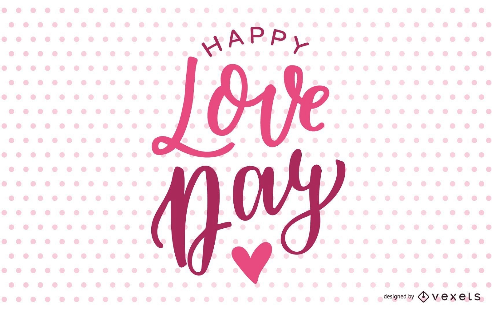 Happy Love Day Schriftzug Design