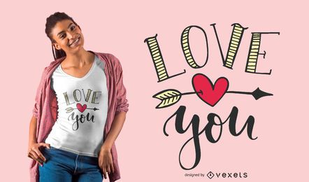Diseño de camiseta Love You