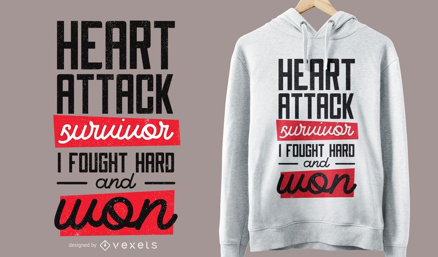 Heart Attack Survivor T-Shirt Design Heart Attack Survivor T-Shirt Design