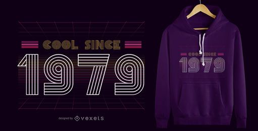 Retro Cool 1979 Camiseta de diseño Retro Cool 1979 Camiseta de diseño