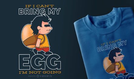 My Egg T-Shirt Design My Egg T-Shirt Design