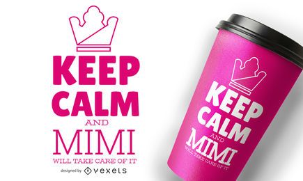 Keep Calm Mug Design Keep Calm Mug Design