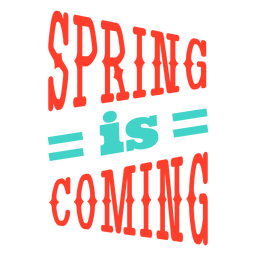 Primavera Se acerca la primavera insignia de rayas Diseño PNG