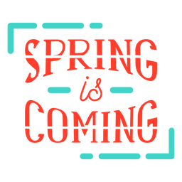 Spring spring is coming badge PNG Design