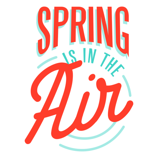 Frühling Frühling ist in der Luft Abzeichen PNG-Design