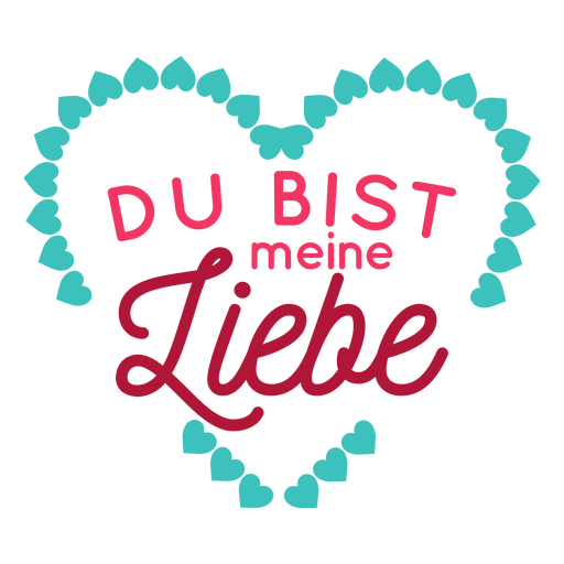 Valentine german du bist meine liebe insignia pegatina Descargar PNG