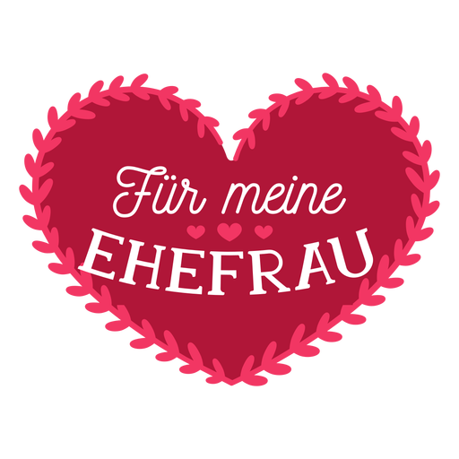 Valentine German Fur Meine Ehefrau Badge Sticker Transparent Png Svg Vector File