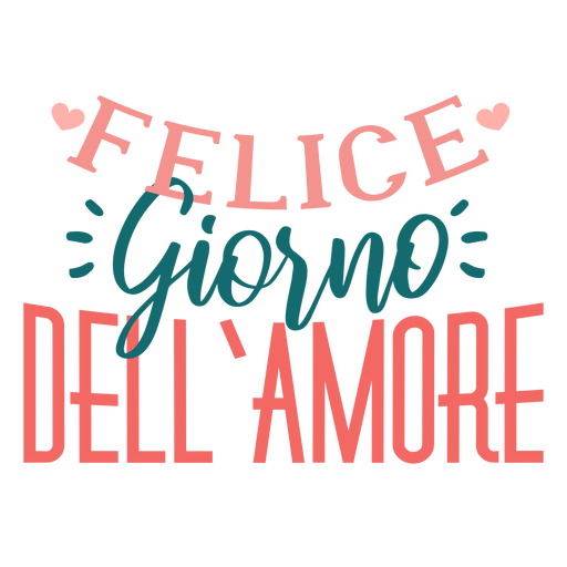 Valentinstag italienische Felice Giorno Dell Amore Abzeichen Aufkleber PNG-Design