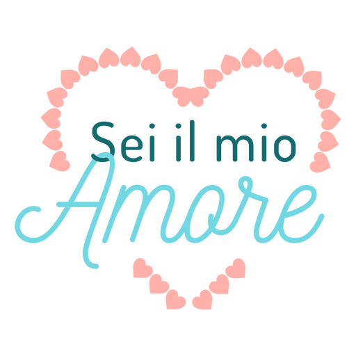 Adesivo de distintivo de Valentine italiano sei il mio amore Desenho PNG
