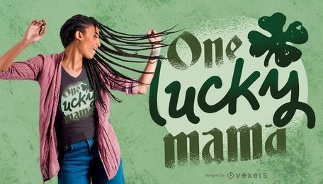 Design de camiseta da One Lucky Mama