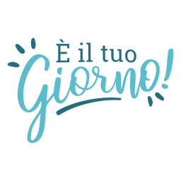 E eu tuo giorno lettering Desenho PNG