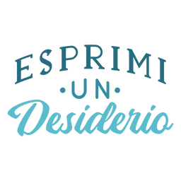 Esprimi un desiderio lettering Diseño PNG