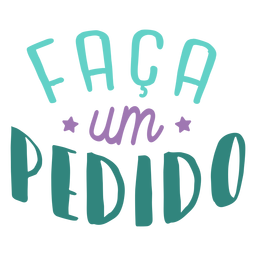 Faca um Pedido-Schriftzug PNG-Design