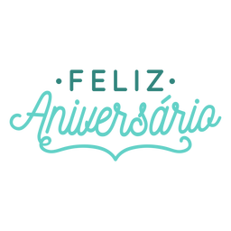 Feliz Aniversario Schriftzug Geburtstag Schriftzug Feliz Aniversario Schriftzug Geburtstag Schriftzug