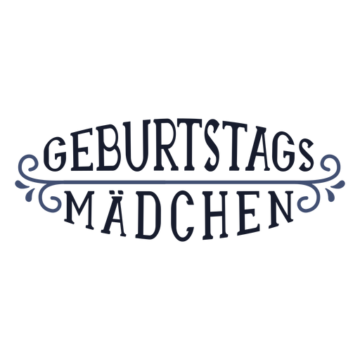 Geburtstags Madchen-Schriftzug PNG-Design