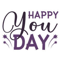 Happy you day Schriftzug PNG-Design