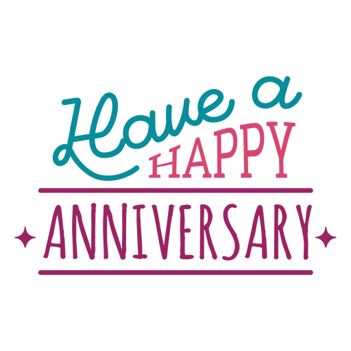Have a happy anniversary lettering PNG Design