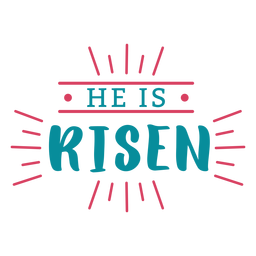 He is risen lettering PNG Design