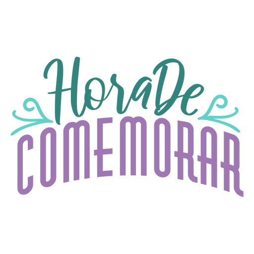 Hora de Comemorar-Schriftzug PNG-Design