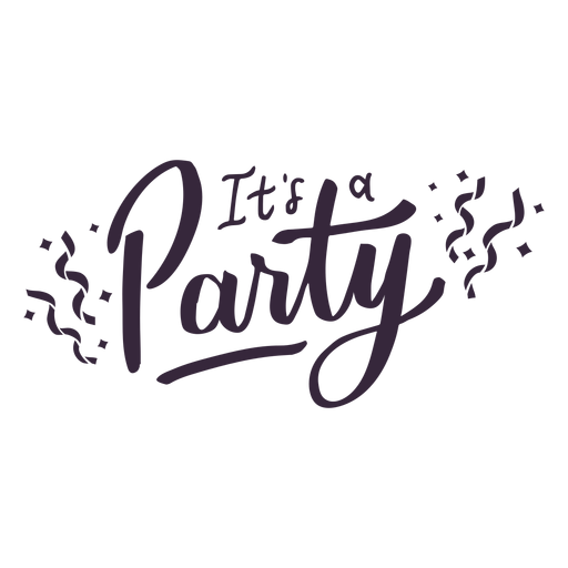 Its a party lettering PNG Design