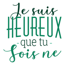 Je Suis Heureux Lettering Transparent Png Svg Vector