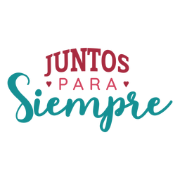 Juntos para siempre-Schriftzug PNG-Design