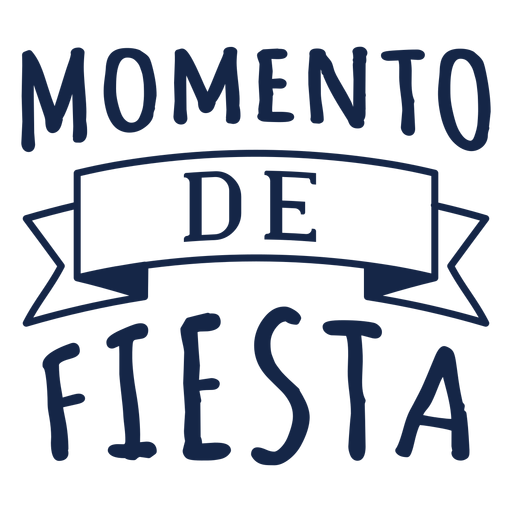 Momento de fiesta lettering PNG Design