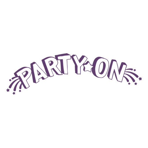 Party On Lettering Transparent Png And Svg Vector File