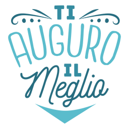 Ti auguro il meglio lettering PNG Design