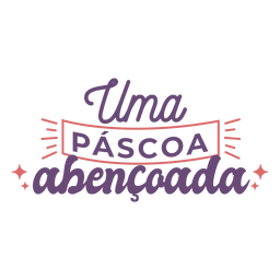 Uma pascoa abencoada Schriftzug PNG-Design