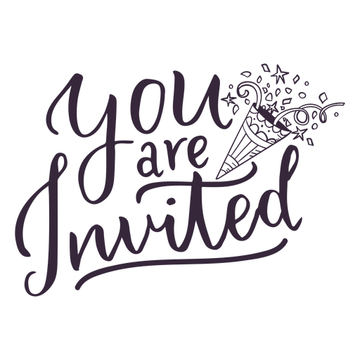 You Are Invited Lettering Transparent Png And Svg Vector File