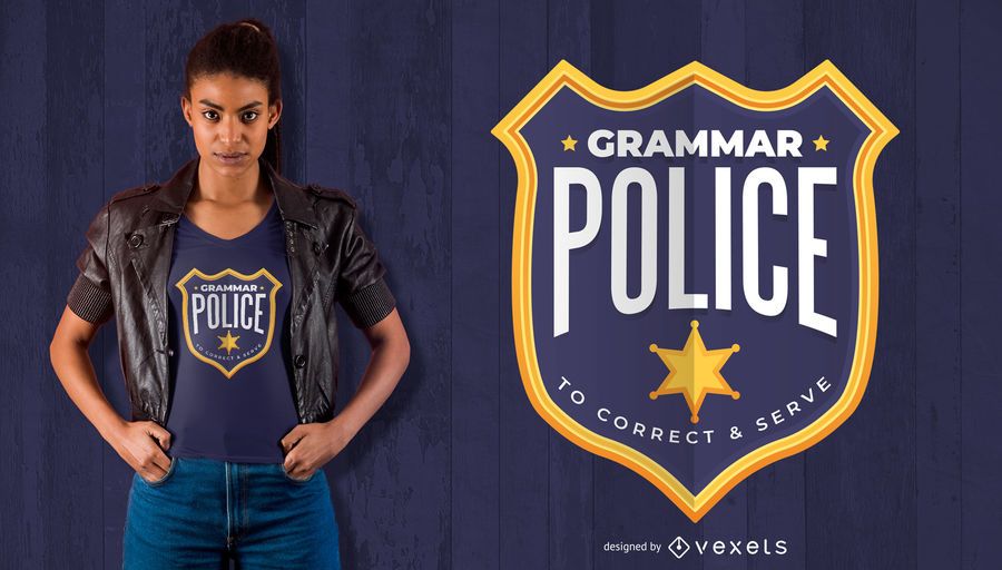 Grammar Police Badge T-Shirt Design Grammar Police Badge T-Shirt Design