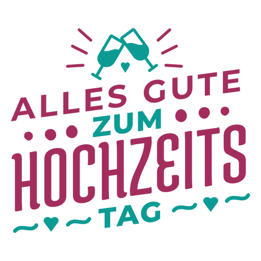 Adesivo de Alles gute zum hochzeits tag com texto em alemão e coração de vidro Desenho PNG
