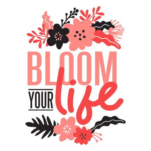 Flower bloom your life bud petal stem leaf flat PNG Design