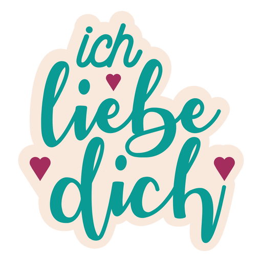 Ich Liebe Dich Deutscher Text Herzaufkleber Png Und Svg Design Für T