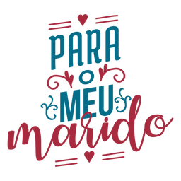 Para o meu masido portuguese text heart sticker PNG Design