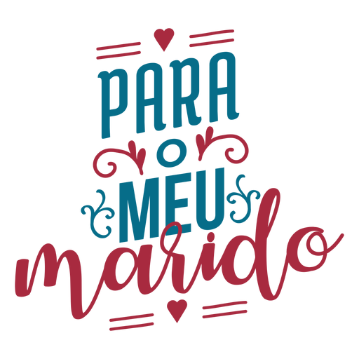 Para o meu masido portuguese text heart sticker Transparent PNG Para o meu masido portuguese text heart sticker Transparent PNG