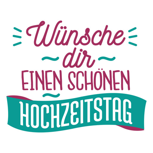 Adesivo de texto em alemão Wunsche dir einen schonen hochzeitstag Desenho PNG