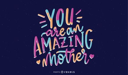 Amazing Mother Lettering Design 