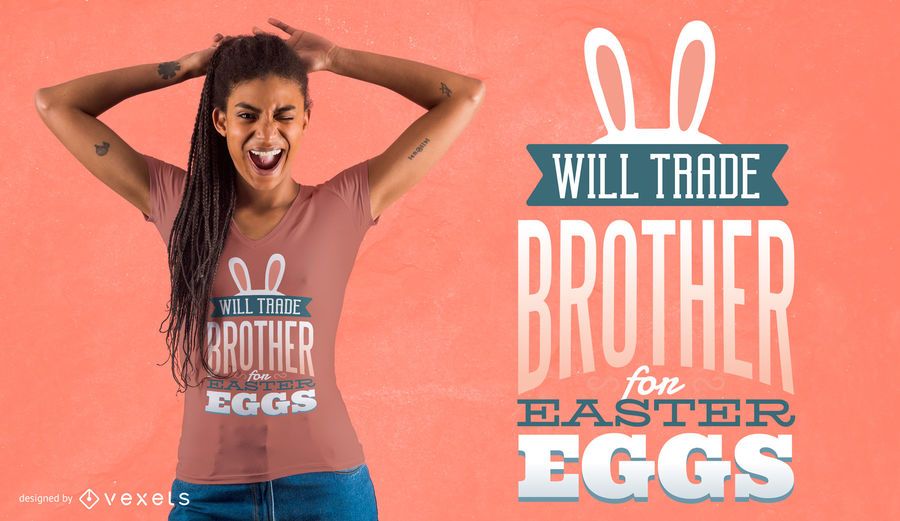 Trade Brother for Eggs T-Shirt Design Trade Brother for Eggs T-Shirt Design