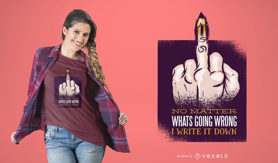 Writing Quote T-Shirt Design Writing Quote T-Shirt Design