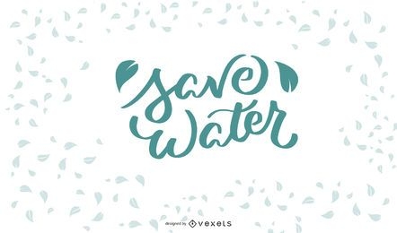 Save Water Lettering Design 