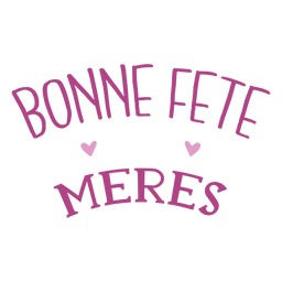 Bonne fete meres texto de corazón francés pegatina Diseño PNG