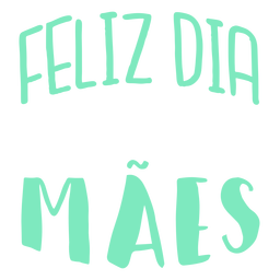 Feliz dia maes portugiesischer Textaufkleber PNG-Design