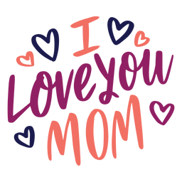 Te amo mamá texto en inglés del corazón pegatina Diseño PNG