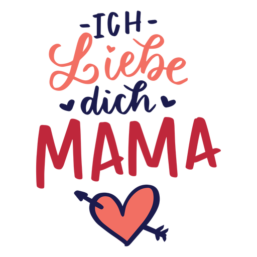 Ich liebe dich Mama Mama Herz Text Aufkleber PNG-Design