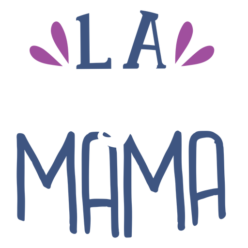 La mama spanish text sticker PNG Design