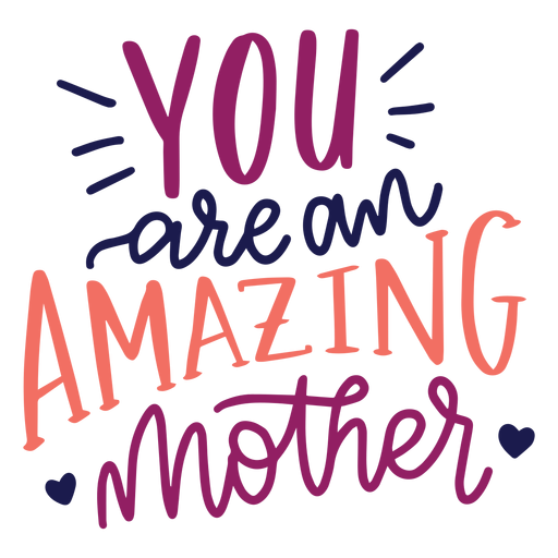 You are an amazing mother english heart text sticker